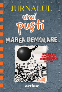 Jurnalul unui puști 14. Marea demolare